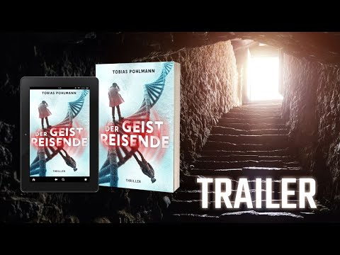 DER GEISTREISENDE - Trailer zum Roman